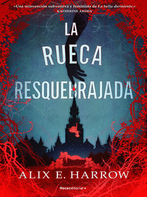 cover image of La rueca resquebrajada